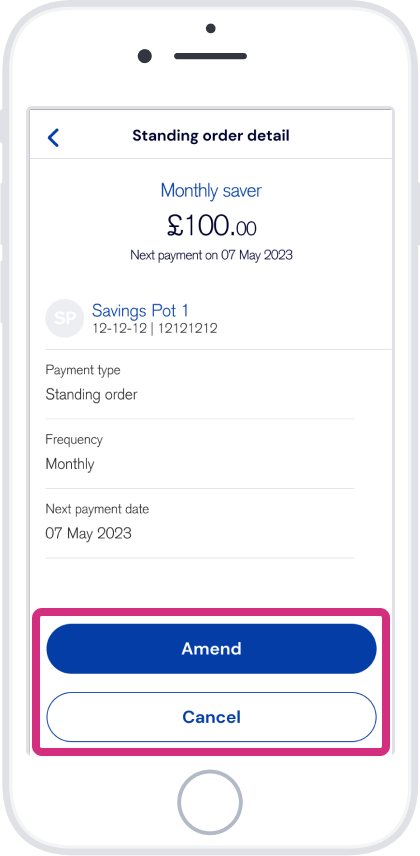 Tap ‘Amend’ to make changes or ‘Cancel’ to delete the standing order