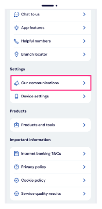 Tap 'Our communications'.