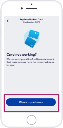 Confirm your address by tapping on ‘Check my address’.